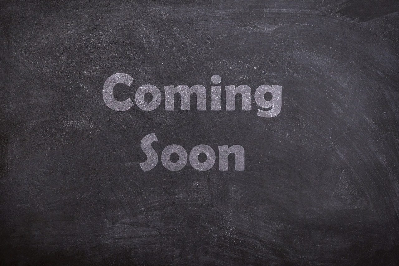 coming soon, chalk, board, blackboard, chalkboard, message, soon, coming, signboard, gray blackboard, gray board, coming soon, coming soon, coming soon, coming soon, coming soon
